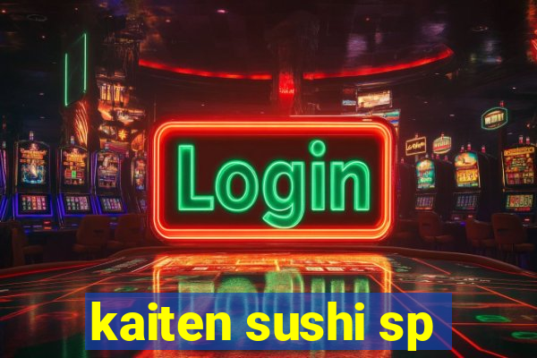 kaiten sushi sp